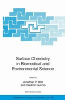 Surface Chemistry in Biomedical and Environmental Science 1402047401 Book Cover