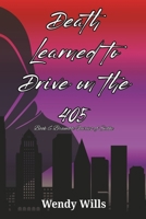 Death Learned to Drive on the 405: Book 3 The Vampires Of Bramble Fae Universe (Bramble Fairies of Sidhe) B0DR5YG9G4 Book Cover