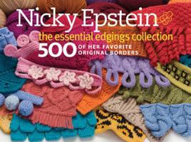 Nicky Epstein's Ultimate Edgings Collection: 500 Decorative Knitted and Crocheted Borders and Finishes 1936096471 Book Cover