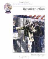 Reconstruction (Cornerstones of Freedom) 0516211439 Book Cover