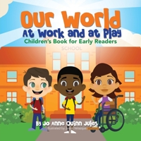 Our World, at Work and at Play 1662883080 Book Cover