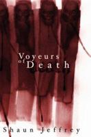 Voyeurs of Death 0615145671 Book Cover