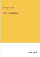 The Juvenile Speaker 3382817128 Book Cover