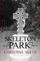 Skeleton Park 1500594784 Book Cover