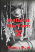 Melanin Warfare X 179743912X Book Cover