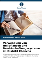 Verwendung von Heilpflanzen und Bewirtschaftungssysteme im Distrikt Chencha (German Edition) 6207905849 Book Cover