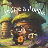 Puff e a Abelha: Uma história divertida na terra do mel! B0BW31GVCQ Book Cover