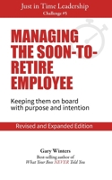 Managing the Soon To Retire Employee 1987655001 Book Cover