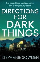 Directions for Dark Things 1800327714 Book Cover