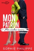 Mon Patron, Mon meilleur ennemi Tome 3: Le Vainqueur (SHINGFOO EDITIONS) (French Edition) 2379870802 Book Cover
