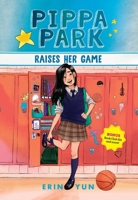 Pippa Park Raises Her Game 1944020284 Book Cover