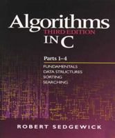 Algorithms in C, Parts 1-4: Fundamentals, Data Structures, Sorting, Searching 0201314525 Book Cover