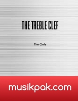 The Treble Clef: Sight Reader 153905165X Book Cover