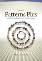 Patterns Plus: A Short Prose Reader with Argumentation 0495802522 Book Cover