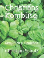 Christians Komb�se: Gem�tlich & genie�en B08NVGHFLX Book Cover