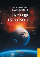 La terre est le soleil (French Edition) 235523132X Book Cover