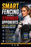 Adapt. Control. Compete. (Fencing at Home) B0GW7NK772 Book Cover