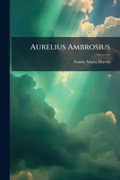 Aurelius Ambrosius (German Edition) 1143895037 Book Cover
