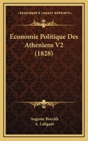Economie Politique Des Atheniens V2 (1828) 1168479398 Book Cover