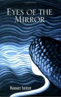 Eyes of the Mirror 0962069035 Book Cover