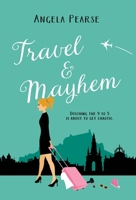 Travel & Mayhem 1914531973 Book Cover