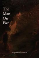 The Man On Fire 152337781X Book Cover