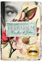 Herbarium. Las flores de Gideon 8416622876 Book Cover