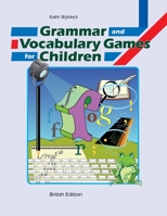 Grammar And Vocabulary Games For Children 1847535798 Book Cover