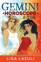 Gemini Horoscope 2018 (Astrology Horoscopes 2018) (Volume 3) 1974132455 Book Cover