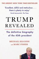 Trump Revealed: An American Journey of Ambition, Ego, Money, and Power 1501156527 Book Cover