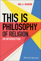 This Is Philosophy of Religion: An Introduction 0470674288 Book Cover