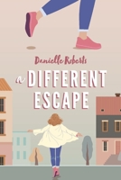 A Different Escape 1098377338 Book Cover