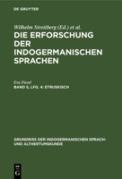 Geschichte Der Indogermanischen Sprachwissenschaft Seit Ihrer Begr�ndung Durch Franz Bopp / Streitberg, Wilhelm: Etruskisch, Aus: Grundriss Der Indogermanischen Sprach- Und Altertumskunde; 5,4, 2, Bd. 3111080005 Book Cover