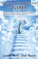 Dressed for the Kingdom of God 195215586X Book Cover