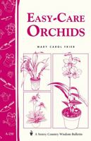 Easy-Care Orchids (Storey Country Wisdom Bulletin, a-250) 1580173500 Book Cover