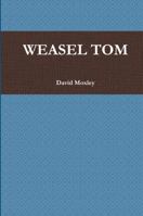 Weasel Tom 1105629007 Book Cover