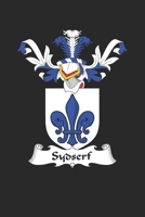 Sydserf: Sydserf Coat of Arms and Family Crest Notebook Journal (6 x 9 - 100 pages) 1702621103 Book Cover
