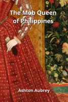 The Mob Queen of Philippines 999172236X Book Cover