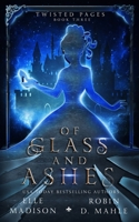 Of Glass and Ashes B099G7D9KN Book Cover