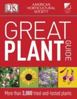 The AHS Great Plant Guide 0789471442 Book Cover