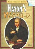 Haydn's World (Music Throughout History) 1404207279 Book Cover