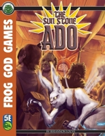The Sun Stone Ado 5E 1665602619 Book Cover