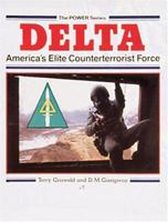 Delta Force: America's Elite Counterterrorist Force (Power) 0879386150 Book Cover