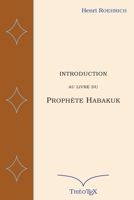 Introduction au livre du proph�te Habakuk 1705857736 Book Cover