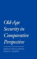 Old-Age Security in Comparative Perspective 0195068599 Book Cover