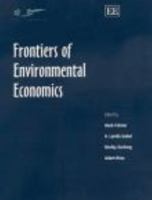 Frontiers of Environmental Economics (In Association with the Association of European Universities) 1843760770 Book Cover