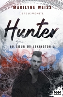 Hunter: Au coeur de Lexington, T2 (French Edition) B0FJKTY7LS Book Cover