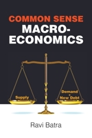 Common Sense Macroeconomics 0939352869 Book Cover