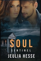 Soul Sentinel: A romantic mystery with gripping suspense 1955837058 Book Cover