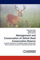 Management and Conservation of Jhilmil Jheel Conservation Reserve 3844307842 Book Cover